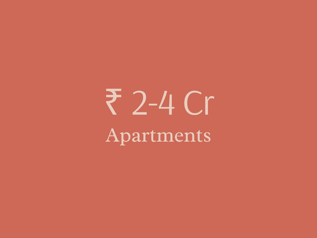 Apartments between 2-4Cr