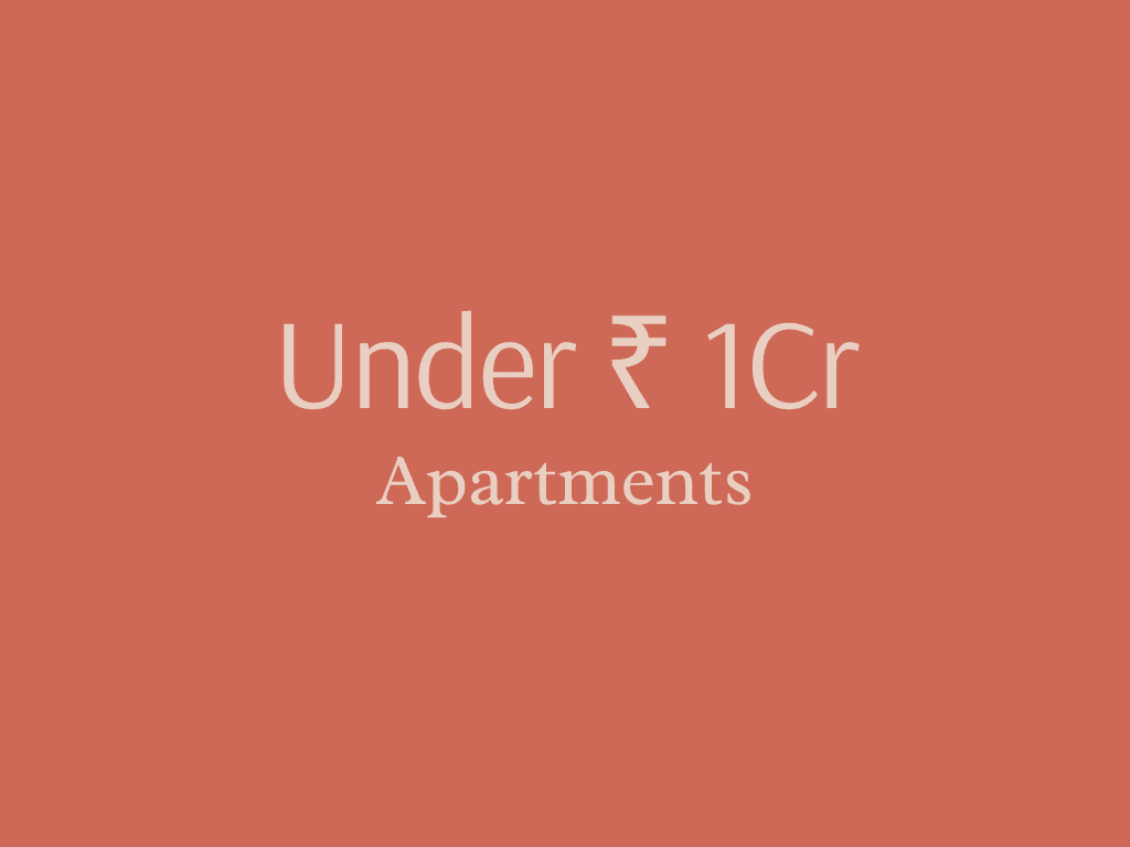 Apartments under 1Cr